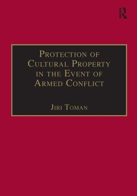 Protection of Cultural Property in the Event of Armed Conflict book