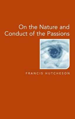 Essay on the Nature and Conduct of Passions and Affections book