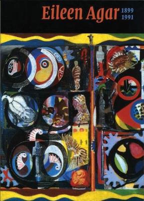 Eileen Agar: 1899-1991 book