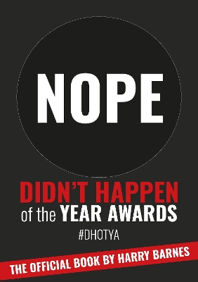 Didn't Happen of the Year Awards - The Official Book: Exposing a world of online exaggeration book
