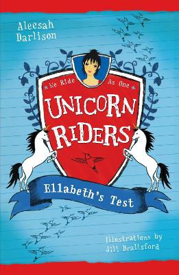 Unicorn Riders, Book 4: Ellabeth's Test book