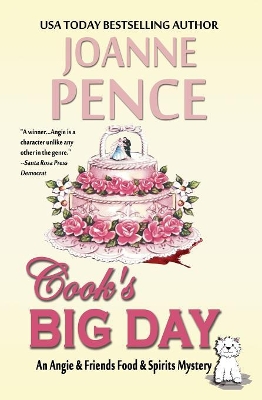 Cook's Big Day: An Angie & Friends Food & Spirits Mystery book