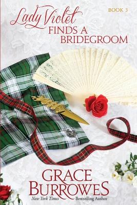 Lady Violet Finds a Bridegroom: The Lady Violet Mysteries--Book Three book