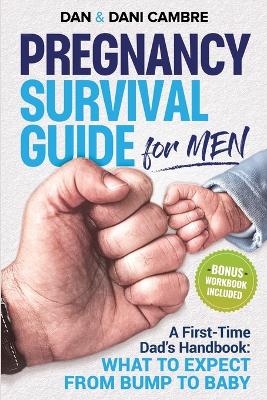 Pregnancy Survival Guide for Men book