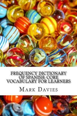 A Frequency Dictionary of Spanish by Mark Davies