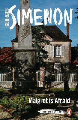 Maigret is Afraid: Inspector Maigret #42 by Georges Simenon