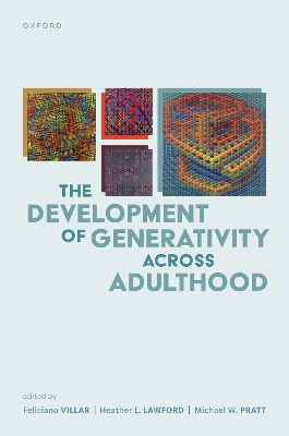 The Development of Generativity across Adulthood book