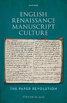 English Renaissance Manuscript Culture: The Paper Revolution book