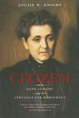 Citizen by Louise W. Knight