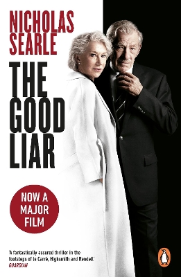 The Good Liar: Now a Major Film Starring Helen Mirren and Ian McKellen book