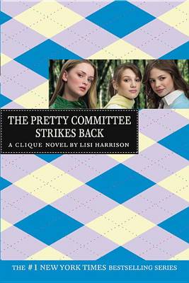 The Pretty Committee Strikes Back by Lisi Harrison