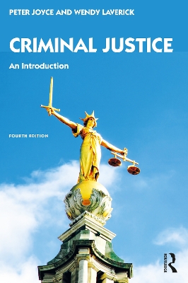 Criminal Justice: An Introduction book