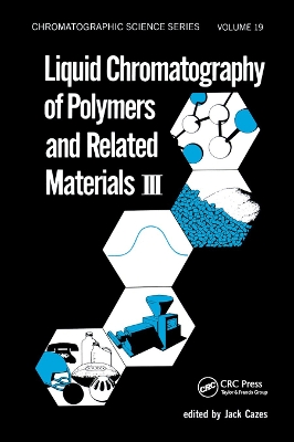 Liquid Chromatography of Polymers and Related Materials. III book