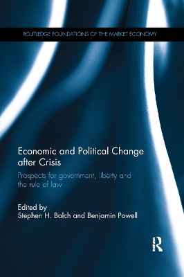 Economic and Political Change after Crisis: Prospects for government, liberty and the rule of law book