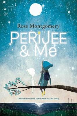 Perijee & Me by Ross Montgomery