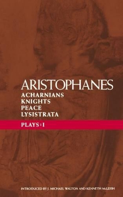 Aristophanes Plays: 1: Acharnians; Knights; Peace; Lysistrata book