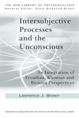 Intersubjective Processes and the Unconscious book