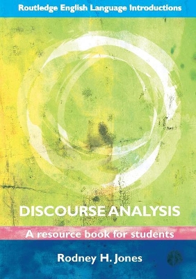 Discourse Analysis by Rodney H. Jones