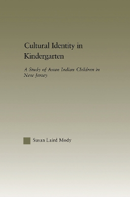 Cultural Identity in Kindergarten by Susan Laird Mody