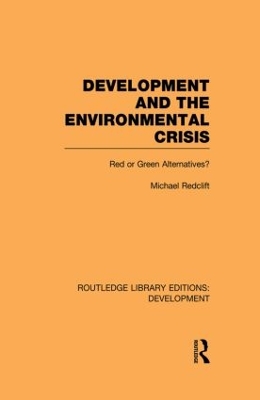 Development and the Environmental Crisis by Michael Redclift