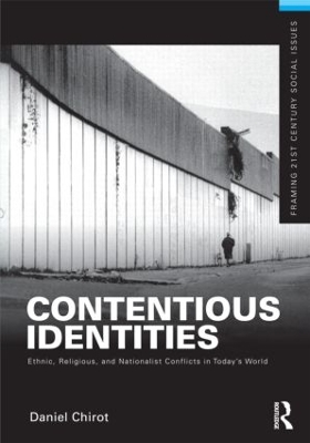 Contentious Identities by Daniel Chirot