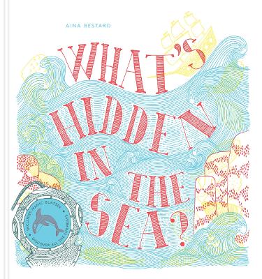 What's Hidden in the Sea? book