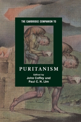 The Cambridge Companion to Puritanism by John Coffey