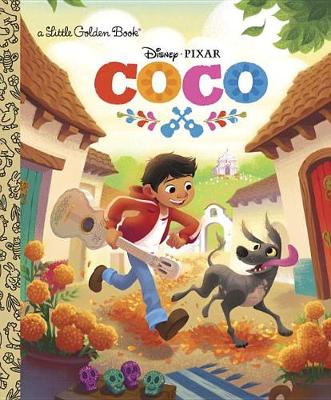 Coco Little Golden Book (Disney/Pixar Coco) book