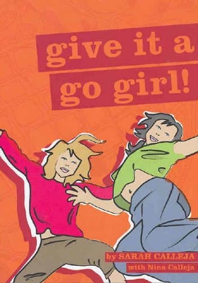 Give it a Go Girl!: It's a Year 7 Thing book