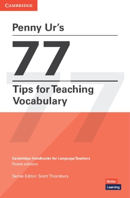 Penny Ur's 77 Tips for Teaching Vocabulary book