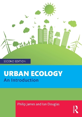 Urban Ecology: An Introduction by Philip James