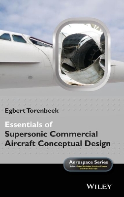 Essentials of Supersonic Commercial Aircraft Conceptual Design book