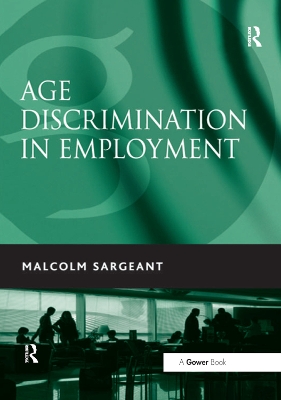 Age Discrimination in Employment by Malcolm Sargeant