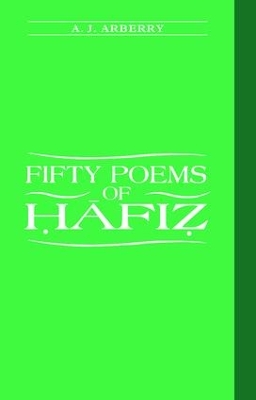 Fifty Poems of Hafiz by A.J Arberry