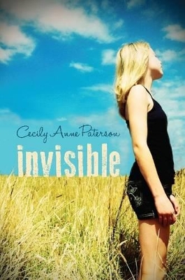 Invisible by Cecily Anne Paterson