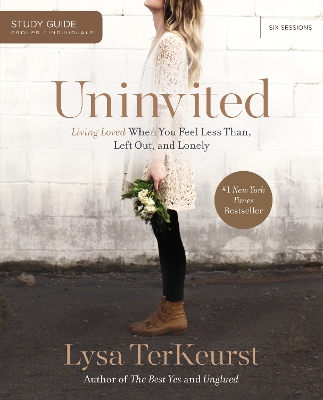 Uninvited Study Guide by Lysa TerKeurst