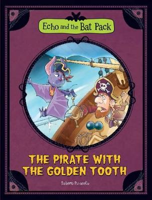 The Pirate with the Golden Tooth book