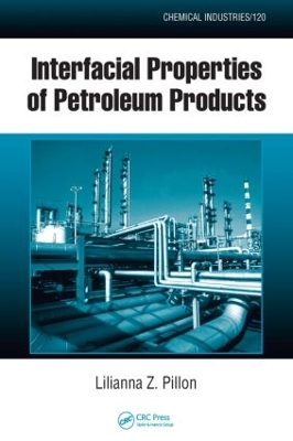 Interfacial Properties of Petroleum Products by Lilianna Z. Pillon