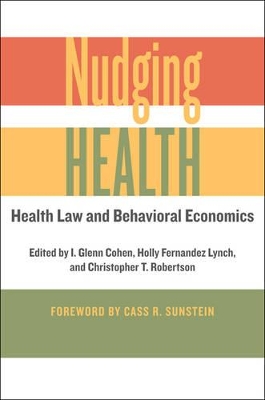 Nudging Health by I. Glenn Cohen