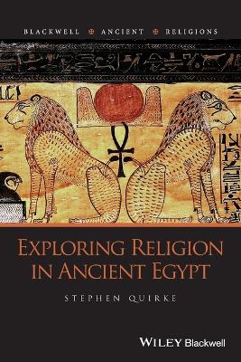 Exploring Religion in Ancient Egypt book