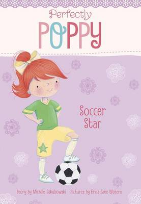 Soccer Star by Michele Jakubowski