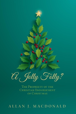 A Jolly Folly? by Allan J MacDonald