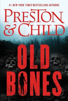 Old Bones by Douglas Preston