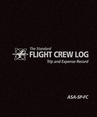 The Standard Flight Crew Log: Trip and Expense Record book