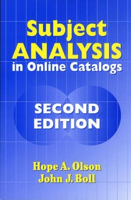 Subject Analysis in Online Catalogs, 2nd Edition by Hope A Olson