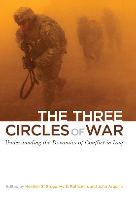 The Three Circles of War by Heather Gregg