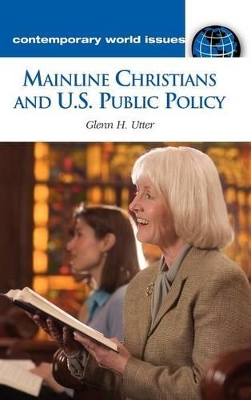 Mainline Christians and U.S. Public Policy book