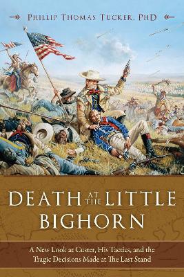 Death at the Little Bighorn book