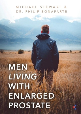 Men Living With Enlarged Prostate book