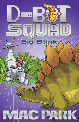 Big Stink: D-Bot Squad 4 book